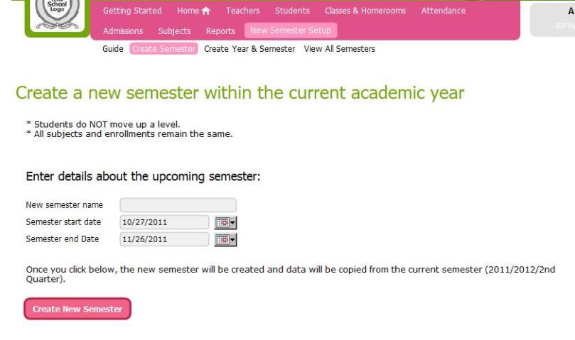 Archive/Migrate to a New Academic Semester New Semester Setup -- Create Semester