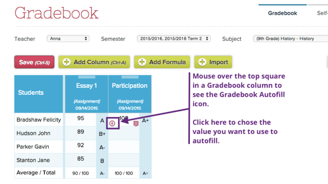 Gradebook autofill is available in the first row of any Gradebook column