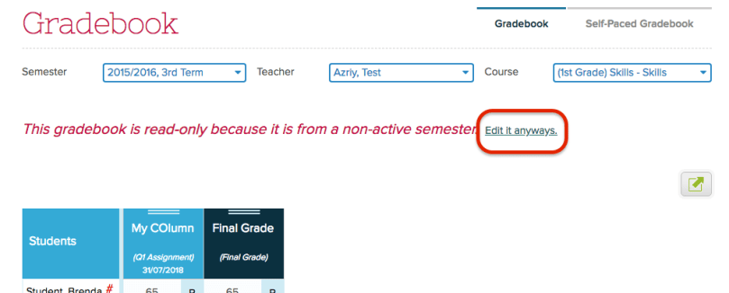 Typical Gradebook "Edit Anyways" link for Inactive Terms