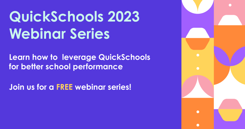 quickschools is launching our 2023 webinar series