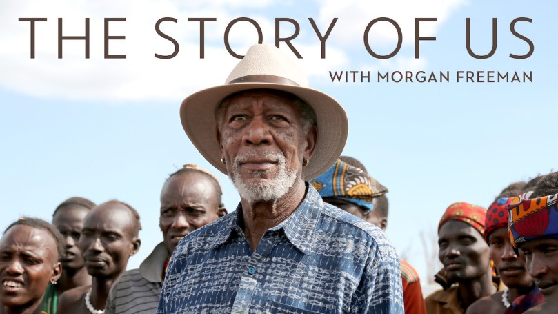 The Story of Us with Morgan Freeman