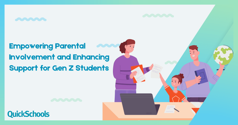 Empowering Parental Involvement and Enhancing Support for Gen Z Students