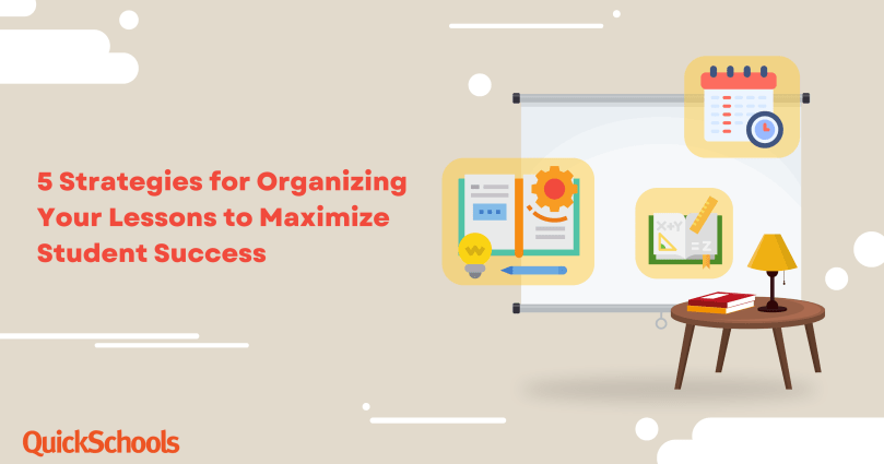5 Strategies for organizing your lessons
