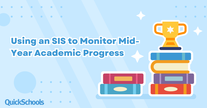Using an SIS to Monitor Mid-Year Academic Progress