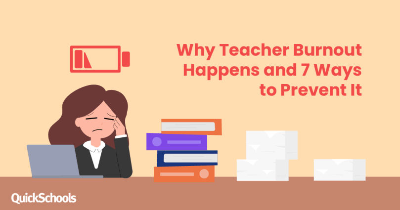 Why Teacher Burnout Happens and 7 Ways to Prevent It