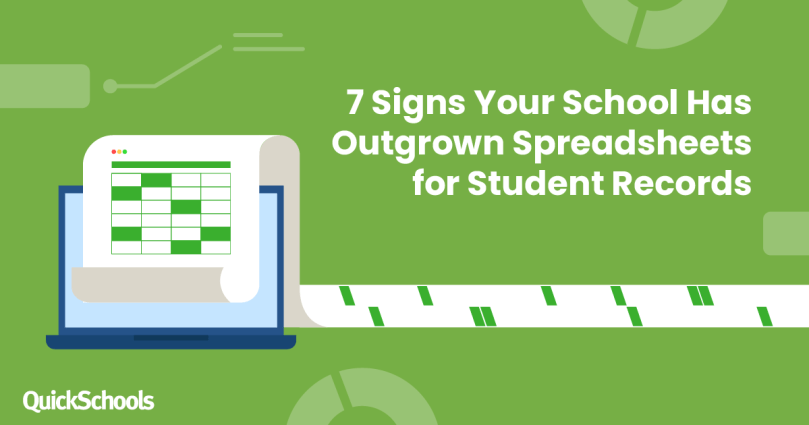7 Signs Your School Has Outgrown Spreadsheets for Student Records